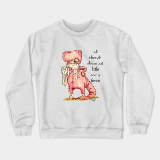 Be Fierce Crewneck Sweatshirt